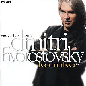 Kalinka - Dmitri Hvorostovsky - Muzyka - CLASSICAL - 0028945639925 - 30 czerwca 1990