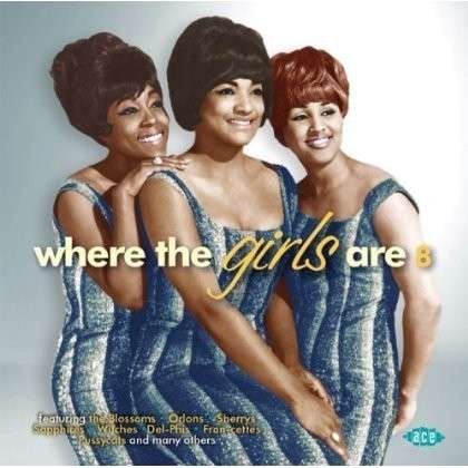 Cover for Where The Girls Are 8 (CD) (2013)