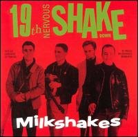 Cover for Milkshakes · 19Th Nervous Shakedown (CD) [Black edition] (2009)