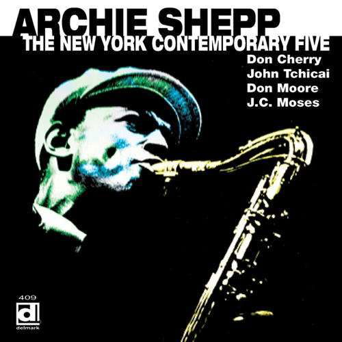 New York Contemporary Five - Archie Shepp - Música - DELMARK - 0038153040925 - 30 de junho de 2010