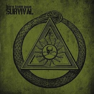 Survival - Born From Pain - Musik - METAL BLADE RECORDS - 0039841470925 - 30. oktober 2008