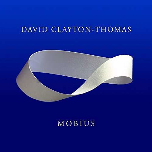 Mobius - David Clayton-thomas - Musiikki - LINUS ENTERTAINMENT - 0039911054925 - perjantai 24. huhtikuuta 2020