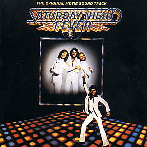 OST / Bee Gees · Saturday Night Fever (CD) [Remastered edition] (2002)