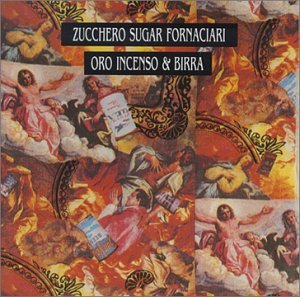 Cover for Zucchero · Oro Incenso &amp; Birra (CD) (2001)