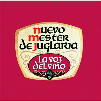 Cover for Nuevo Mester De Juglaria · La Voz Del Vino (CD) (2016)