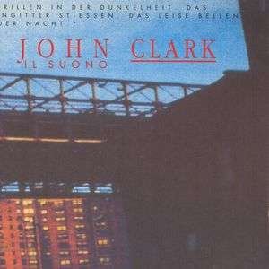 John Clark-il Suono - John Clark - Musique -  - 0044351005925 - 