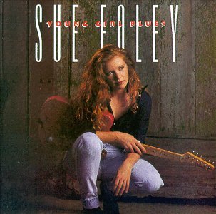 Cover for Sue Foley · Young Girl Blues (CD) (1990)