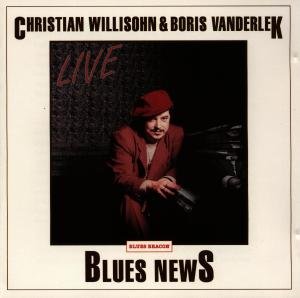 Cover for Christian Willisohn &amp; Boris Vanderlek · Blues News (CD) (2014)