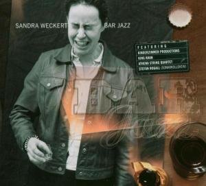 Cover for Sandra Weckert · Bar Jazz (CD) (2009)