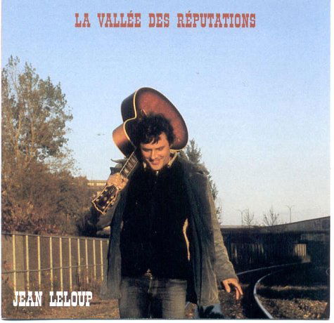 La Vallee Des Reputations - Jean Leloup - Musik - FRENCH - 0064027115925 - 30. juni 1990