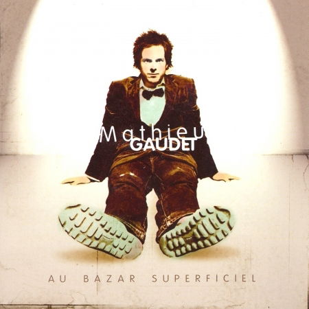 Cover for Mathieu Gaudet · Au Bazar Superficiel (CD) (1990)