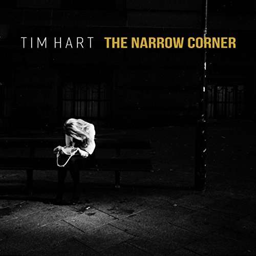 Narrow Corner-Hart,Tim - Tim Hart - Music -  - 0067003112925 - February 2, 2017