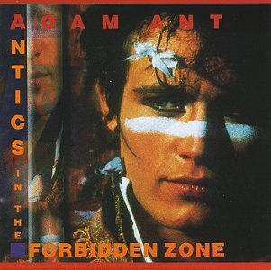 Cover for Adam Ant · Antics in the Forbidden Zone (CD) (1990)