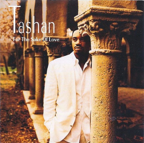 Cover for Tashan · For The Sake Of Love (CD) (2014)