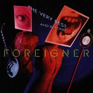 The Very Best...and Beyond - Foreigner - Musique - RHINO - 0075678999925 - 5 novembre 2007