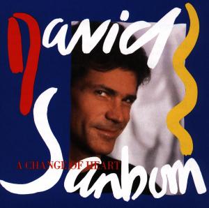 David Sanborn · Change Of Heart (CD) (1987)