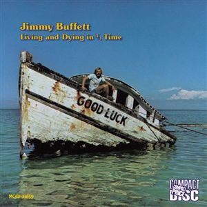 Cover for Jimmy Buffett · Living &amp; Dying in 3/4 Time (CD) (1990)