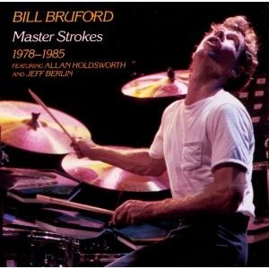 Cover for Bruford Bill · Master Strokes 1978-1985 (CD) (2004)