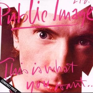 This is What You Want This is What You Get - Public Image Limited - Music - EMI RECORDS - 0077778747925 - April 2, 1990