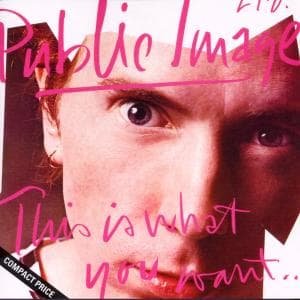 Cover for Public Image Limited · This is What You Want This is What You Get (CD) (1990)