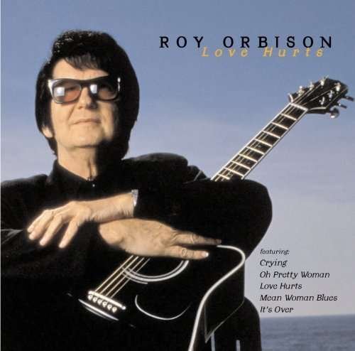 Love Hurts - Roy Orbison - Musik -  - 0079892751925 - 