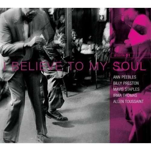 Cover for Various [Rhino Records] · I Believe to My Soul (CD) [Digipak] (2013)