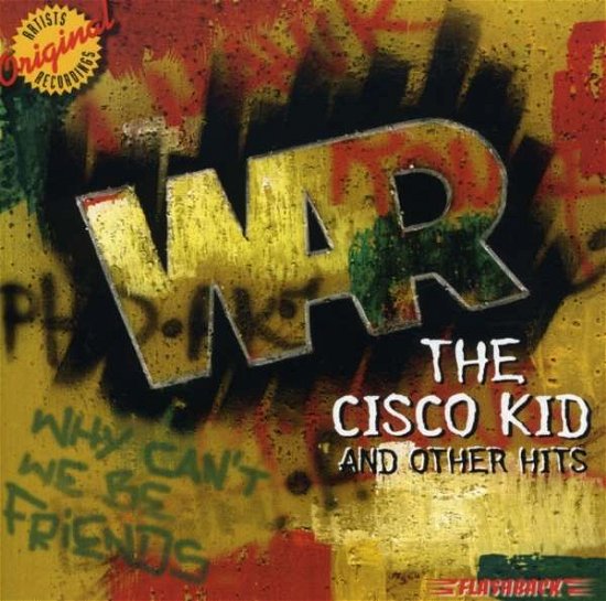 Cover for War · Cisco Kid &amp; Other Hits (CD) (1990)