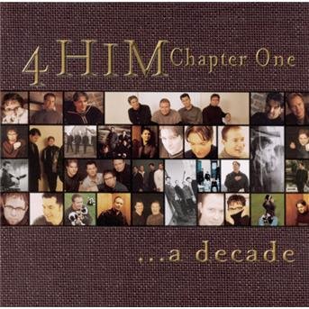 Cover for 4him · Chapter One: A Decade (CD)