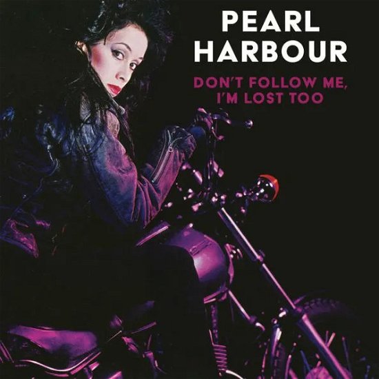 Don't Follow Me I'm Lost Too - Pearl Harbour - Music -  - 0089353516925 - March 22, 2024