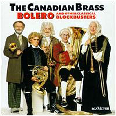 Cover for Canadian Brass · Bolero &amp; Other Blockbusters (CD) (1995)
