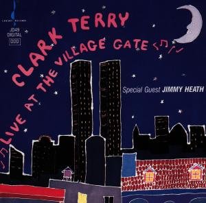 Live at the Village Gate - Clark Terry - Musikk - CHESKY - 0090368004925 - 1. juli 1991