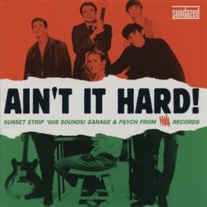 Cover for Ain't It Hard! Garage &amp; Psych From Viva Records (CD) (1990)