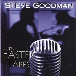 The Easter Tapes - Steve Goodman - Music - Red Pajamas Records - 0092941100925 - 