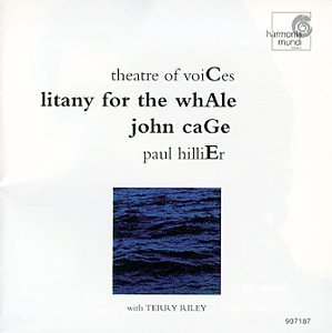 Cover for Theatre of Voices · Cage: Litany for the Whale (CD) (2002)