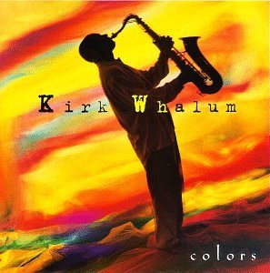 Cover for Kirk Whalum · Colors (CD) (2017)