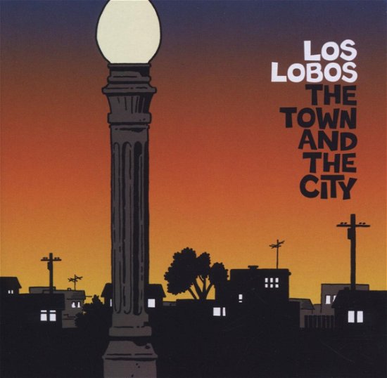 The Town and the City - Los Lobos - Musikk - Emi - 0094637083925 - 11. august 2006