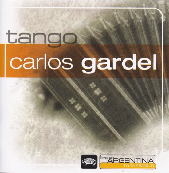Cover for Carlos Gardel · From Argentina to the World (CD) (2006)