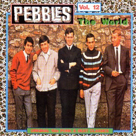 Pebbles 12 - V/A - Musiikki - ARCHIVE INT. PRODUCTIONS - 0095081502925 - lauantai 30. kesäkuuta 1990