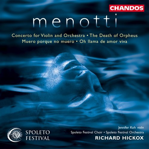 Cover for Menotti / Loh / Hickox / Spoleto Festival Orch · Concerto for Violin &amp; Orchestra (CD) (2002)