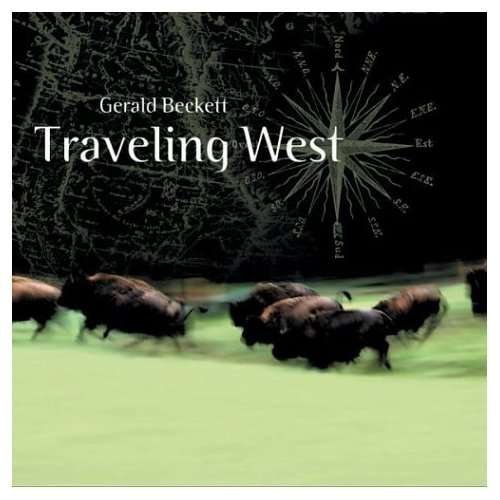 Cover for Gerald Beckett · Traveling West (CD) (2015)