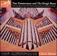 Cover for Tim Zimmerman and the King's Brass · Classic Hymns (CD) (2015)
