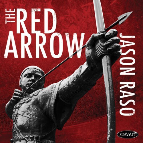 Cover for Jason Raso / Tony Monaco · The Red Arrow (CD) (2015)