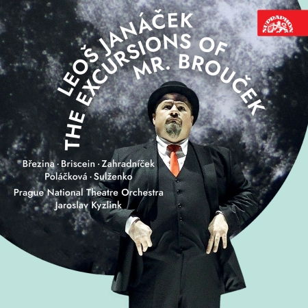 Cover for Prague National Theatre Orchestra / Jaroslav Kyzlink · Leos Janacek The Excursions Of Mr Broucek (CD) (2024)