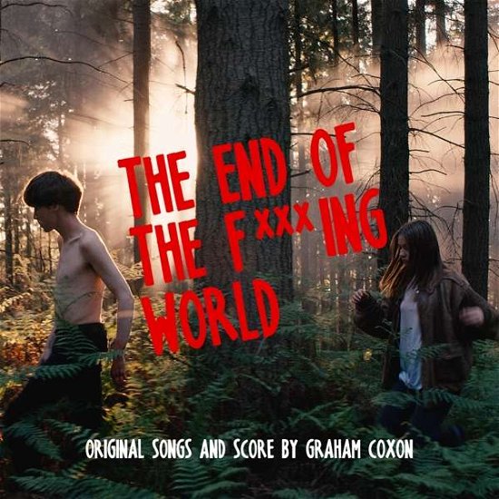 The End of the F***ing World (Soundtrack) - Graham Coxon - Musiikki - ADAGL - 0190296957925 - perjantai 30. maaliskuuta 2018