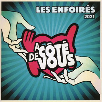 Cover for Les Enfoirés · Les Enfoirés 2021 - À côté de vous (CD) (2021)