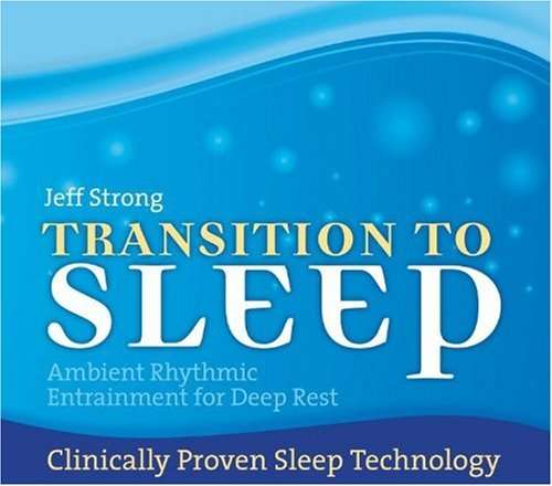 Cover for Jeff Strong · Strong Jeff - Transition To Sleep - Ambient Rhythmic E (CD)