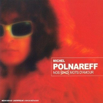 Cover for Michel Polnareff · Nos Maux Mots D'amours (CD) (2011)