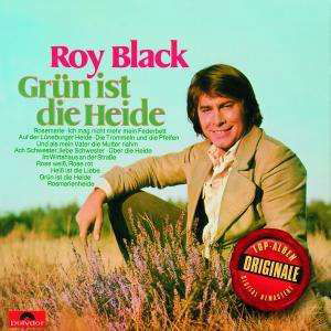 Originale-gruen Ist Die H - Roy Black - Muziek - KOCH - 0602527402925 - 9 juli 2010