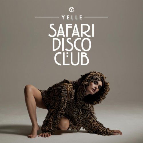 Cover for Yelle · Safari Disco Club (CD) (2013)