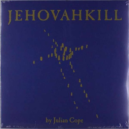 Cover for Julian Cope · Cope, Julian  - Jehovahkill (LP) (2018)